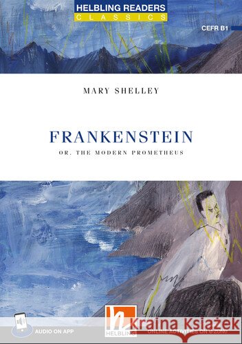 Helbling Readers Blue Series, Level 5 / Frankenstein Shelley, Mary 9783711401397 Helbling Verlag - książka