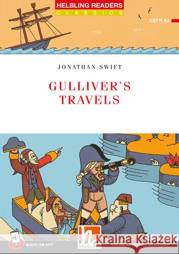 Helbling Readers Red Series, Level 3 / Gulliver's Travels + app + ezone, 2 Teile Swift, Jonathan 9783711402530 Helbling Verlag - książka