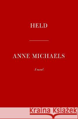 Held Anne Michaels 9780593536865 Alfred A. Knopf - książka