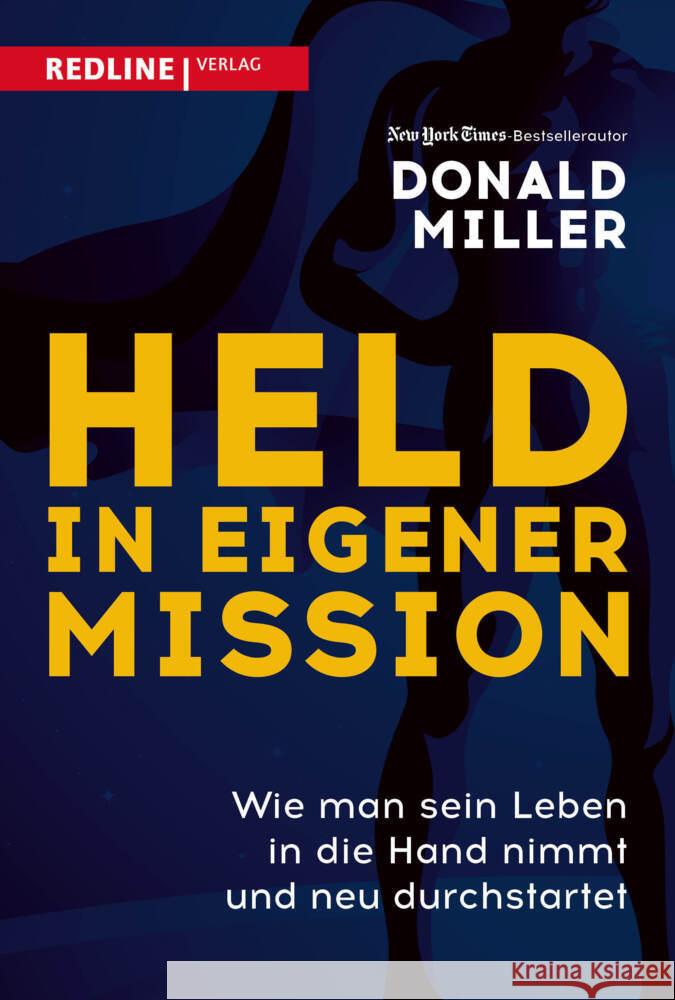 Held in eigener Mission Miller, Donald 9783868819069 Redline Verlag - książka