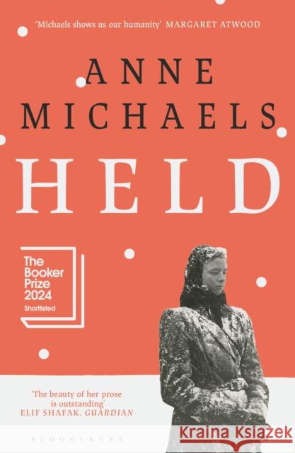 Held: Shortlisted for the Booker Prize 2024 Anne Michaels 9781526659125 Bloomsbury Publishing PLC - książka