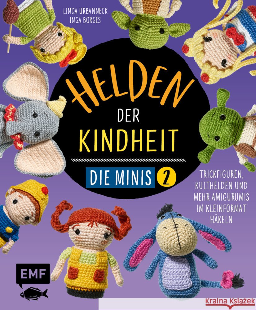Helden der Kindheit - Die Minis - Band 2 Borges, Inga, Urbanneck, Linda 9783745914795 EMF Edition Michael Fischer - książka