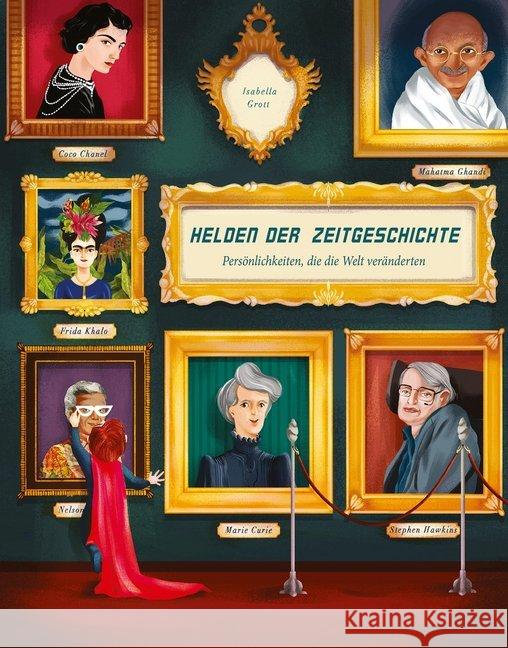 Helden der Zeitgeschichte : Persönlichkeiten, die die Welt veränderten Magrin, Federica 9788863124071 White Star - książka