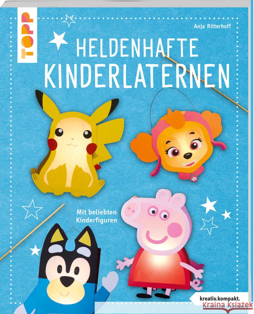 Heldenhafte Kinderlaternen (kreativ.kompakt.) Ritterhoff, Anja 9783735853370 Frech - książka