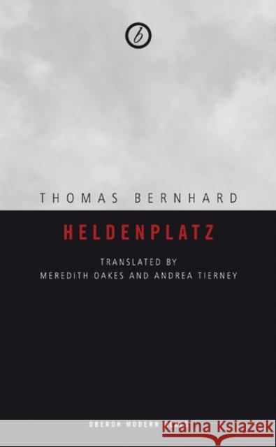 Heldenplatz Thomas Bernhard 9781840029956  - książka