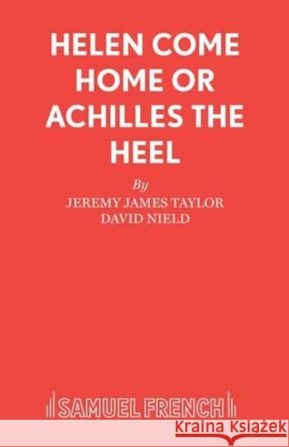 Helen Come Home David Nield 9780573150043 Samuel French Ltd - książka