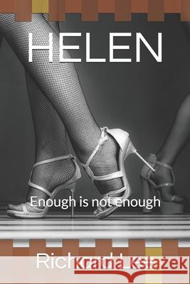 Helen: Enough is not enough Richard Lee 9780909431143 Richard Lee Publishing - książka