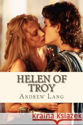 Helen of Troy Andrew Lang Ravell 9781534985445 Createspace Independent Publishing Platform - książka