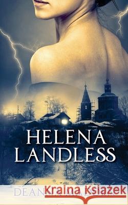 Helena Landless Deanna Madden 9780692559154 Flying Dutchman Press - książka