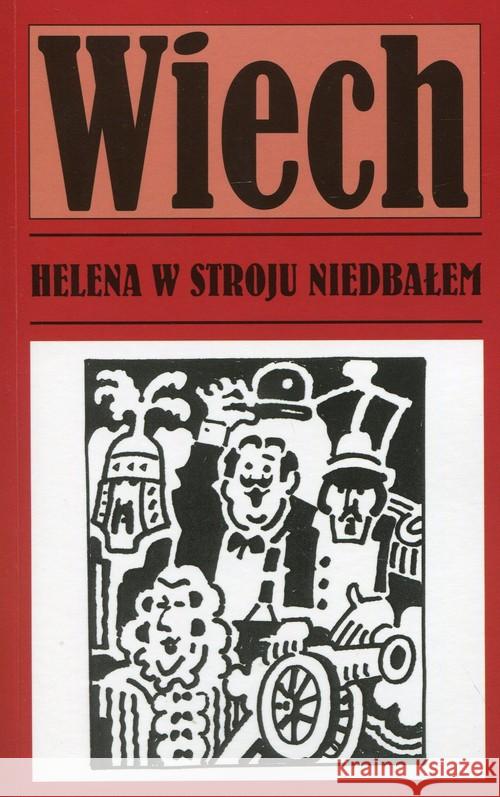 Helena w stroju niedbałem Wiech Stefan Wiechecki 9788379980574 Vis-a-vis / Etiuda - książka