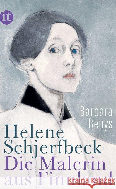 Helene Schjerfbeck : Die Malerin aus Finnland Beuys, Barbara 9783458363859 Insel Verlag - książka