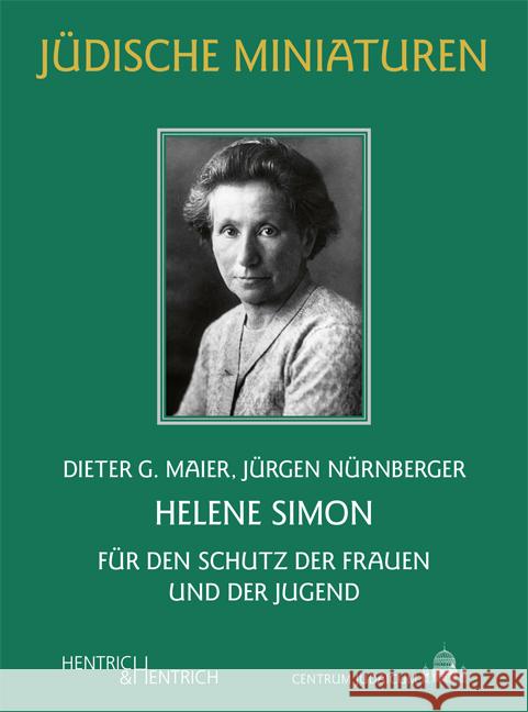 Helene Simon Maier, Dieter G., Nürnberger, Jürgen 9783955654542 Hentrich & Hentrich - książka