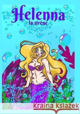 Helenna la sirène Callens, Noémie 9798837182167 Independently Published - książka