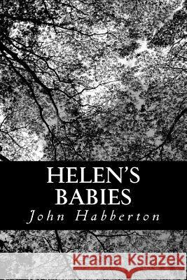 Helen's Babies John Habberton 9781490586892 Createspace - książka