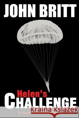 Helen's Challenge John Britt 9780595225699 Writer's Showcase Press - książka
