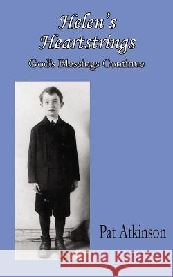 Helen's Heartstrings: God's Blessings Continue Atkinson, Pat 9781420861310 Authorhouse - książka