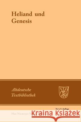 Heliand und Genesis Otto Behaghel, Burkhard Taeger 9783110982060 De Gruyter - książka