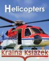 Helicopters  9781785915055 Ransom Publishing