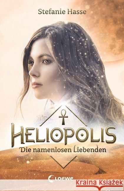 Heliopolis - Die namenlosen Liebenden Hasse, Stefanie 9783743202566 Loewe Verlag - książka