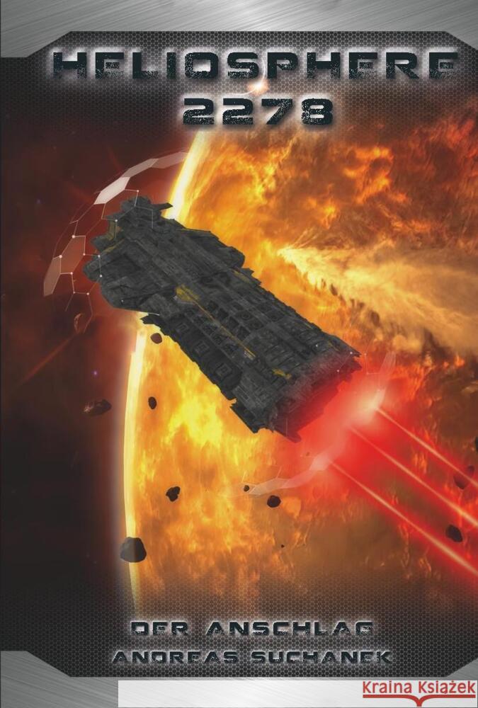 Heliosphere 2278: Der Anschlag Suchanek, Andreas 9783958344648 Greenlight Press - książka