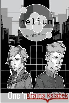 Helium Adam Wilson Jeff Chin 9781733736053 Read Furiously - książka