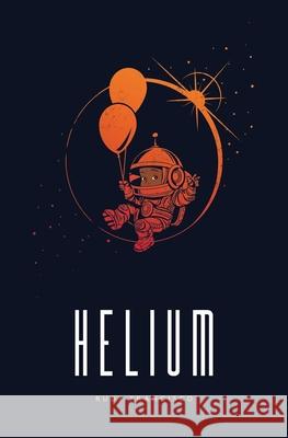 Helium: Alternate Cover Limited Edition Francisco, Rudy 9781638340218 Button Poetry - książka