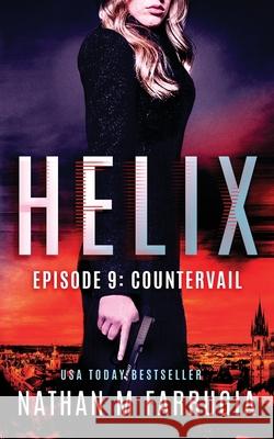 Helix: Episode 9 (Countervail) Nathan M. Farrugia 9789918950324 Anomaly Press - książka