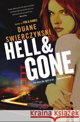 Hell and Gone Duane Swierczynski 9780316133296 Mulholland Books - książka