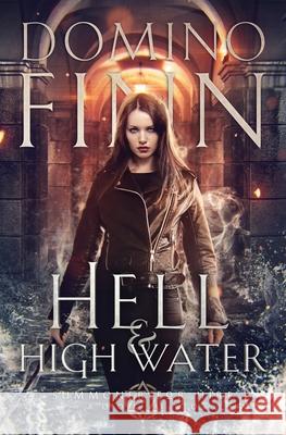 Hell and High Water Domino Finn 9781946008428 Blood & Treasure - książka