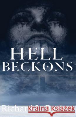 Hell Beckons Richard L. Becker 9781505696875 Createspace - książka