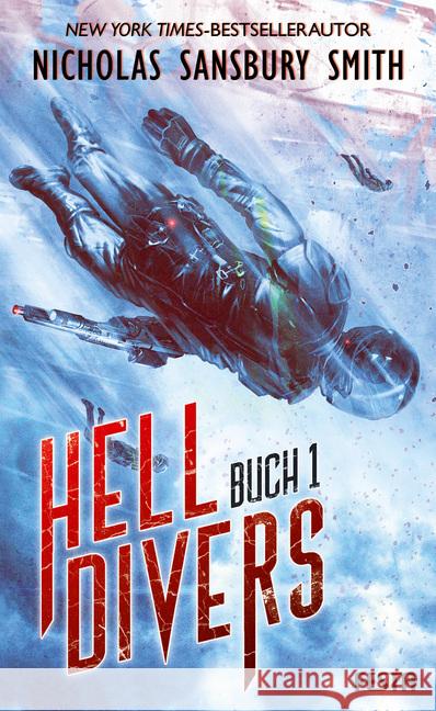 Hell Divers. Buch.1 : Thriller Smith, Nicholas Sansbury 9783865527783 Festa - książka