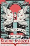 Hell Followed with Us Andrew Joseph White 9781682635636 Peachtree Teen