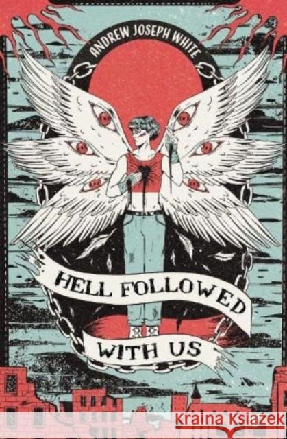 Hell Followed With Us Andrew Joseph White 9781837840694 Daphne Press - książka