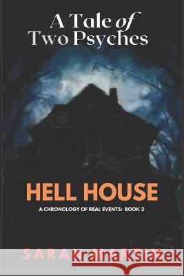 Hell House Sarah Martin 9781778200502 Sarah Martin - książka