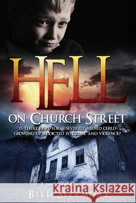 Hell on Church Street Bill Sizemore 9781498499477 Xulon Press - książka