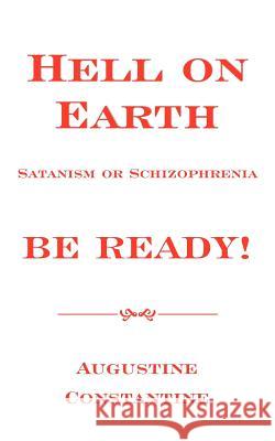 Hell on Earth Augustine Constantine 9781420884234 Authorhouse - książka