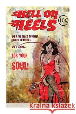 Hell On Heels!: She's The Devils Daughter Looking To Collect! (Collector's Cover 