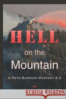 Hell on the Mountain Greg Picard 9781726886406 Independently Published - książka