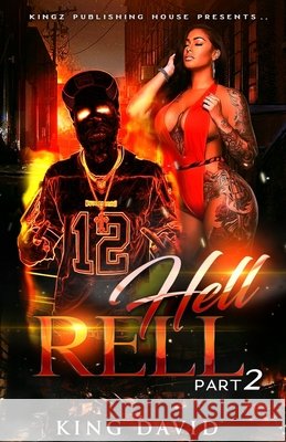 Hell Rell: Part 2 David, King 9798594733442 Independently Published - książka