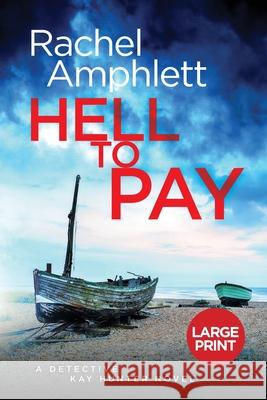 Hell to Pay Rachel Amphlett 9780648366324 Saxon Publishing - książka