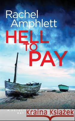 Hell to Pay Rachel Amphlett 9781913498108 Saxon Publishing - książka