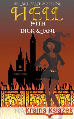 Hell With Dick and Jane Naomi Muse 9781386177807 Draft2digital - książka