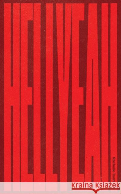 Hell Yeah Rachelle Toarmino 9798989908974 Third Man Books - książka