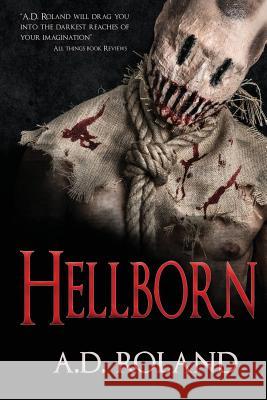Hellborn A. D. Roland 9781535409629 Createspace Independent Publishing Platform - książka