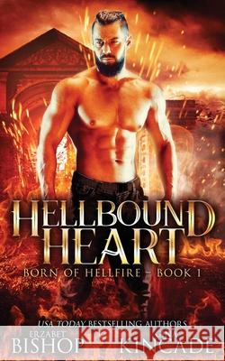 Hellbound Heart Erzabet Bishop Gina Kincade 9781773572451 Naughty Nights Press LLC - książka