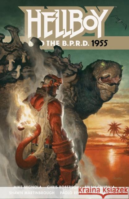 Hellboy and the B.P.R.D.: 1955 Michael Mignola Chris Roberson Shawn Martinbrough 9781506705316 Dark Horse Comics,U.S. - książka