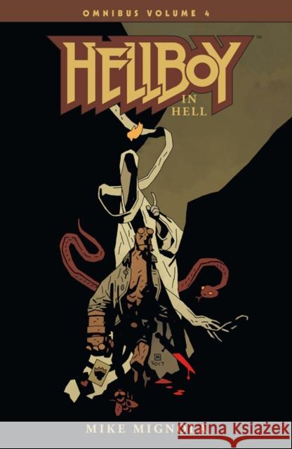 Hellboy Omnibus Volume 4: Hellboy in Hell Mike Mignola Mike Mignola Dave Stewart 9781506707495 Dark Horse Books - książka