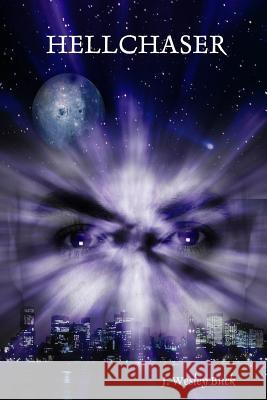 Hellchaser j. wesley buck 9780557724109 Lulu.com - książka