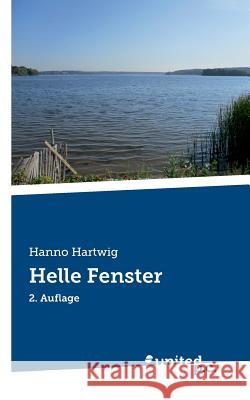 Helle Fenster: 2. Auflage Hanno Hartwig 9783710335785 United P.C. Verlag - książka