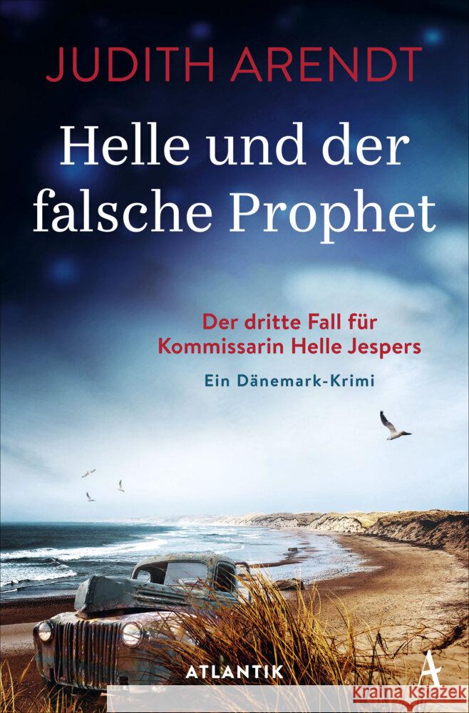 Helle und der falsche Prophet Arendt, Judith 9783455012194 Atlantik Verlag - książka